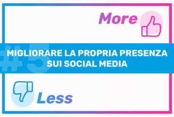 LESS/MORE: migliorare la presenza sui social